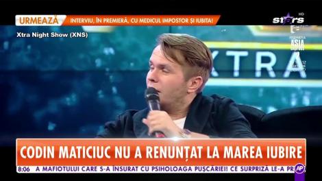 Codin Maticiuc nu a renunţat la marea iubire