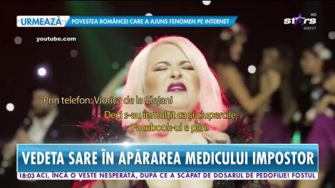 Mărturii halucinante. Viorica de la Clejani sare în apărarea medicului fals