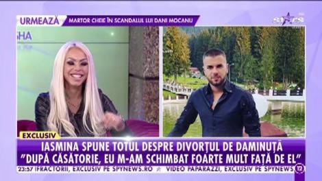 Iasmina spune totul despre divorțul de Daminuță: ”După căsătorie, eu m-am schimbat foarte mult față de el”