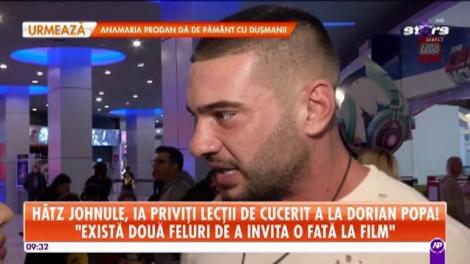 Dorian Popa dă lecții de cucerit: „Există două feluri de a invita o fată la film”