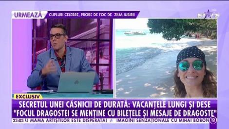 Anca Ţurcaşiu, secretul unei căsnicii de durată: vacanţele lungi şi dese!