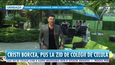 Cristi Borcea, pus la zid de colegii de celulă!