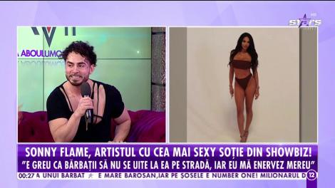 Sony Flame, artistul cu cea mai sexy soţie din showbiz! "Mă enervez mereu când bărbaţii se uită la ea pe stradă"