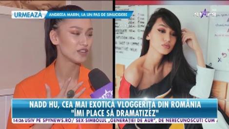 Povestea lui Nadd Hu. Tatăl e chinez, mama româncă, iar ea face ravagii pe internet