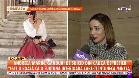 Andreea Marin, gânduri de suicid din cauza depresiei: ”Nu mai gândeam corect”