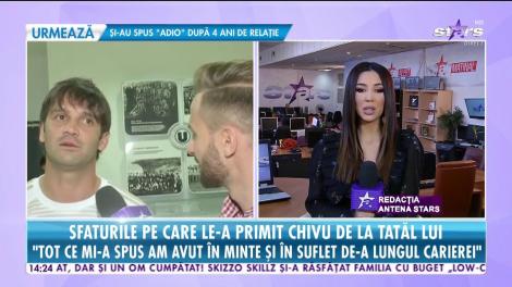 Cristi Chivu, mărturii emoţionante! Sfaturile pe care le-a primit de la tatăl lui