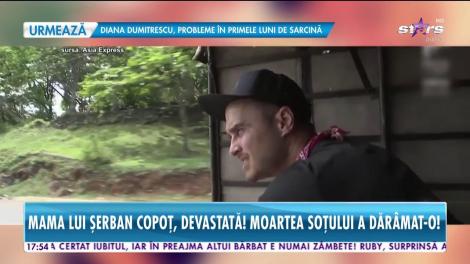 „Sunt răvășit”. Şerban Copoţ, primele declaraţii după moartea tatălui său! Care a fost cauza decesului
