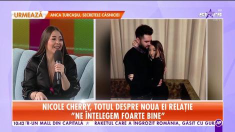 Nicole Cherry, totul despre noua ei relație: Ne înțelegem foarte bine. Este cea mai lungă relație a mea