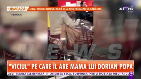 "Viciul" pe care îl are mama lui Dorian Popa