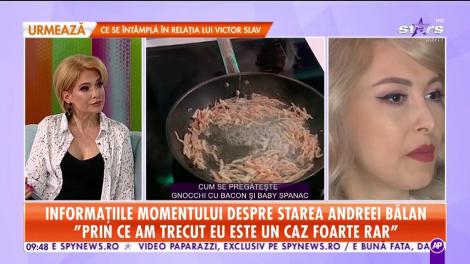 Informaţiile momentului despre starea Andreei Bălan. Vedeta, strigăt de disperare: Este un caz foarte rar