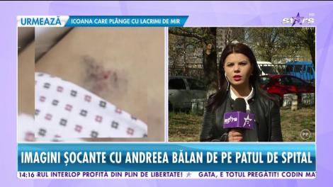 Andreea Bălan vorbește, de pe patul de spital, despre coșmarul pe care îl trăiește: „Țâșnea sângele din operație”