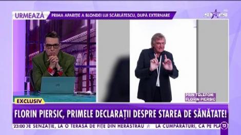 Florin Piersic, primele declaraţii despre starea de sănătate! "Dacă mă iubiţi, vă rog să-mi respectaţi deciziile"