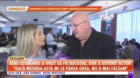 Bebe Cotimanis a vrut să fie bucătar, dar a devenit actor: Meseria mea îți oferă foarte multe satisfacții