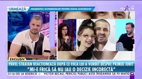 Pavel Stratan reacţionează după ce fiica lui a vorbit despre primul iubit: "Mi-e frică să nu iau o decizie incorectă"