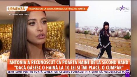 Antonia a dezvăluit trucurile ei de frumuseţe: Eu cumpăr haine de la locuri vintage sau second hand