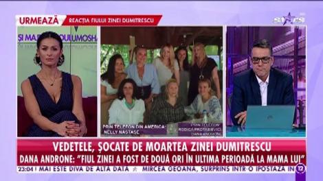Dana Androne, devastată de moartea Zinei Dumitrescu: "Fiul ei nu a mai fost la azil de cinci ani de zile"