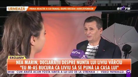 Nea Marin, declarații despre nunta lui Liviu Vârciu: Mă mir să facă băiatul meu nuntă în vara asta