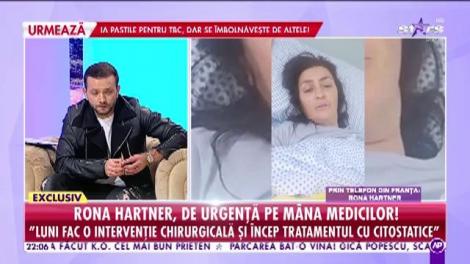 Rona Hartner, operată de urgență în Franța!