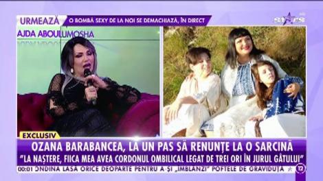 Ozana Barabancea, despre semnul divin care i-a schimbat destinul