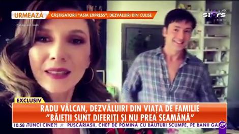 Radu Vâlcan, dezvăluiri din viața de familie: Nu mi-a fost ușor să stau departe de ei