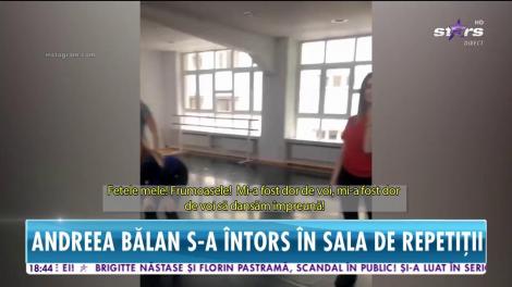 Andreea Bălan s-a întors în sala de repetiţii