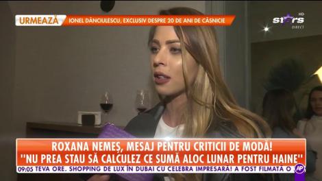 Roxana Nemeş, mesaj pentru criticii de modă: Dacă ai atitudine, indiferent cu ce eşti îmbrăcată arăţi perfect!
