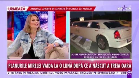 Răi da' buni. Planurile Mirelei Vaida la o lună după ce a născut a treia oară