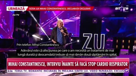 Mihai Constantinescu, interviu înainte să facă stop cardio respirator: Abia aştept să merg şi să mă plimb prin ţară