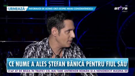 Star News. Ștefan Bănică Jr. a devenit tată, pentru a treia oară!