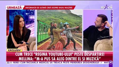 Răi da buni. Cum trece Mellina, regina YouTube-ului, peste despărțire: M-a pus să aleg dintre el și muzică