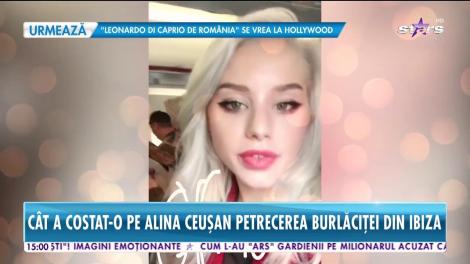 Cât a costat-o pe Alina Ceușan petrecerea burlăciței din Ibiza