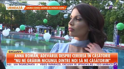 Anna Roman, adevărul despre cererea în căsătorie: Sunt sigură că o să îmbrac din nou rochia de mireasă