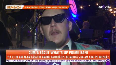 Cum a făcut What's Up primii bani: La 20 de ani câștigăm 1000 de lei pe lună