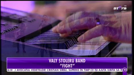 Valy Stoleru Band cântă melodia Fight