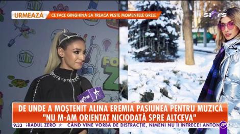 Alina Eremia, despre cum şi-a descoperit pasiunea pentru muzică: La un an aveam diverse lucruri pe tavă și am luat microfonul