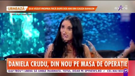 Star Matinal. Daniela Crudu, devărul despre operațiile estetice pe care le are