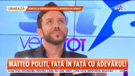Star Matinal. Matteo Politi după ce a ieşit din închisoare