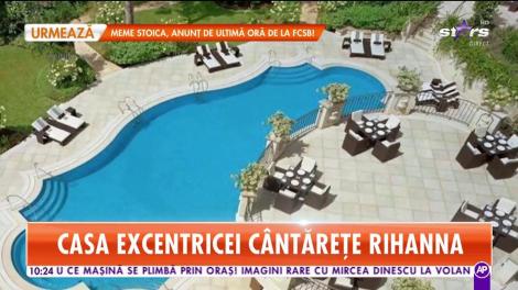 Star Matinal. Cum arată casa excentricei cântărețe Rihanna