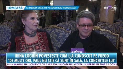 Irina Loghin, despre cum l-a cunoscut pe Paul Surugiu, Fuego: L-am cunoscut la Mamaia, la un spectacol!