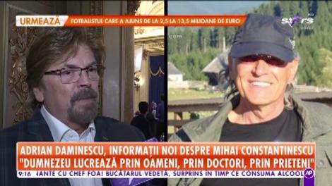 Adrian Daminescu, informaţii de ultim moment despre starea de sănătate a lui Mihai Constantinescu: A fost deconectat de la aparate