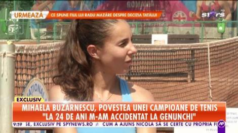 Star Matinal. Mihaela Buzărnescu, povestea unei campioane de tenis: Doctorii nu credeau că o să-mi revin