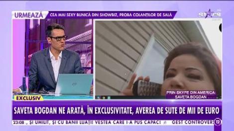 Saveta Bogdan ne arată, în exclusivitate, averea de sute de mii de euro din SUA!