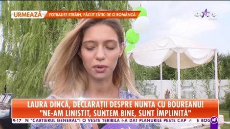 Star Matinal. Laura Dincă, declarații despre nunta cu Boureanu: Ne-am liniștit, suntem bine, sunt împlinită