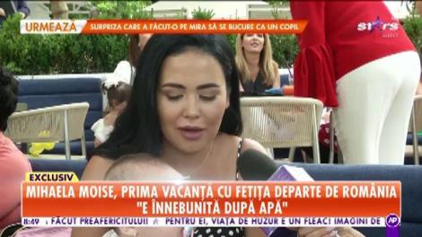 Mihaela Moise, prima vacanță cu fetiță departe de România