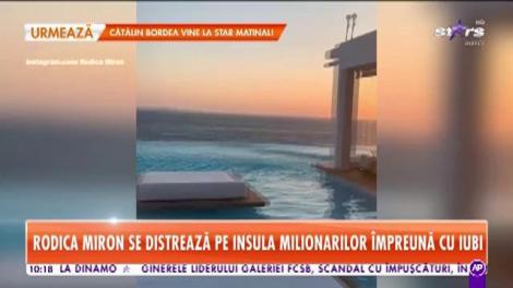 Rodica Miron o ţine din vacanţă în vacanţă! Fosta asistentă este răsfăţată de iubitul ei