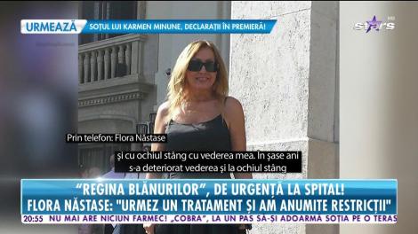 Regina Blănurilor, de urgenţă la spital! Flora Năstase a trecut printr-o operaţie grea!
