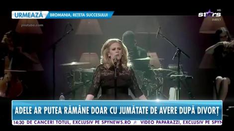 Adele ar putea să rămână cu doar jumătate din avere