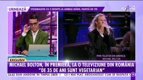Agenția Vip. Michael Bolton, în premieră, la o televiziune din România: La 16 ani, am semnat cu prima casă de producție