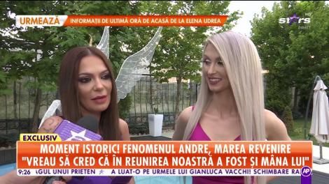 Star Matinal. Moment istoric! Fenomenul Andre, marea revenire: Vreau să cred că în reunirea noastră a fost și mâna tatălui meu