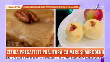 Star Matinal. Rețeta Zilei! Zizika ne pregătește Prăjitură cu mere și mirodenii